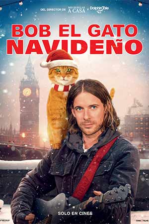 Bob El Gato Navideño 1) Poster de: Bob El Gato Navideño