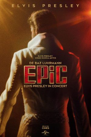 EPIC Elvis Presley in Concert (Preventa)